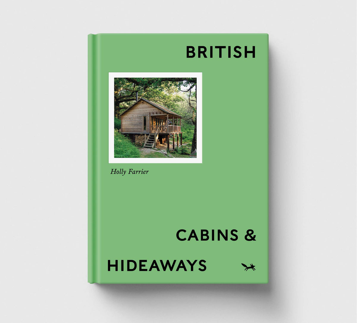 Hoxton Mini Press: British Cabins and Hideaways